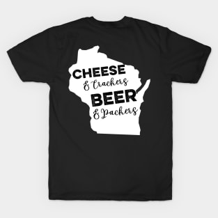 Cheese And Crackers Beer And Packers - Funny Saying,crackers beer,funny cool creative typography tees,funny graphics T-Shirt